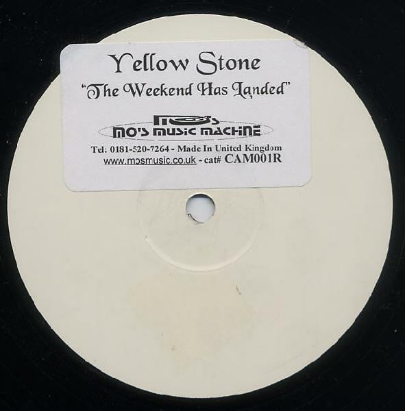 Yellow Stone – The Weekend Has Landed