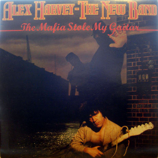 Alex Harvey - The New Band - The Mafia Stole My Guitar