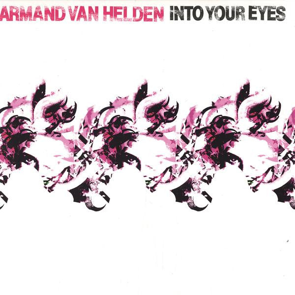 Armand Van Helden – Into Your Eyes