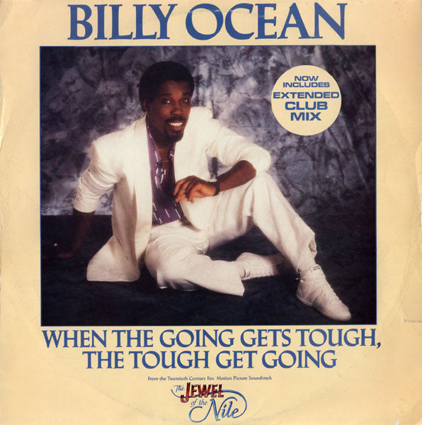Billy Ocean – When The Going Gets Tough, The Tough Get Going