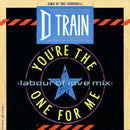D-Train – You're The One For Me (Labour Of Love Mix)