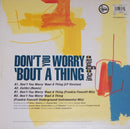 Incognito – Don't You Worry 'Bout A Thing