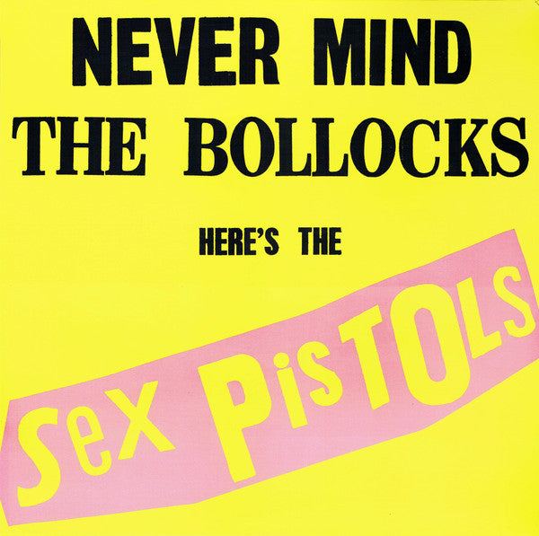 Sex Pistols – Never Mind The Bollocks Here's The Sex Pistols (180g Vinyl) (Reissue)