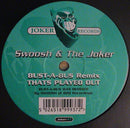 Swoosh & The Joker – Bust-A-Bus (Remix) / That's Played Out (VG Copy)